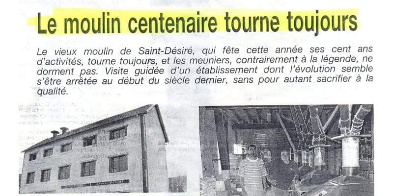 Le moulin centenaire tourne toujours